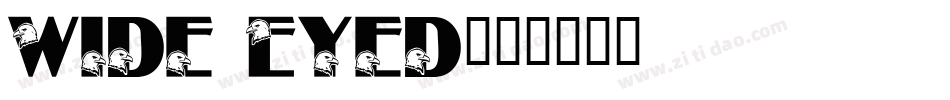 Wide Eyed字体转换